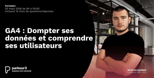 GA4 - Dompter ses données et comprendre ses utilisateurs