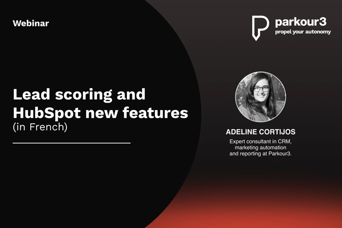 EN - webinaire - Bonnes pratiques de Lead Scoring et nouveautes HubSpot