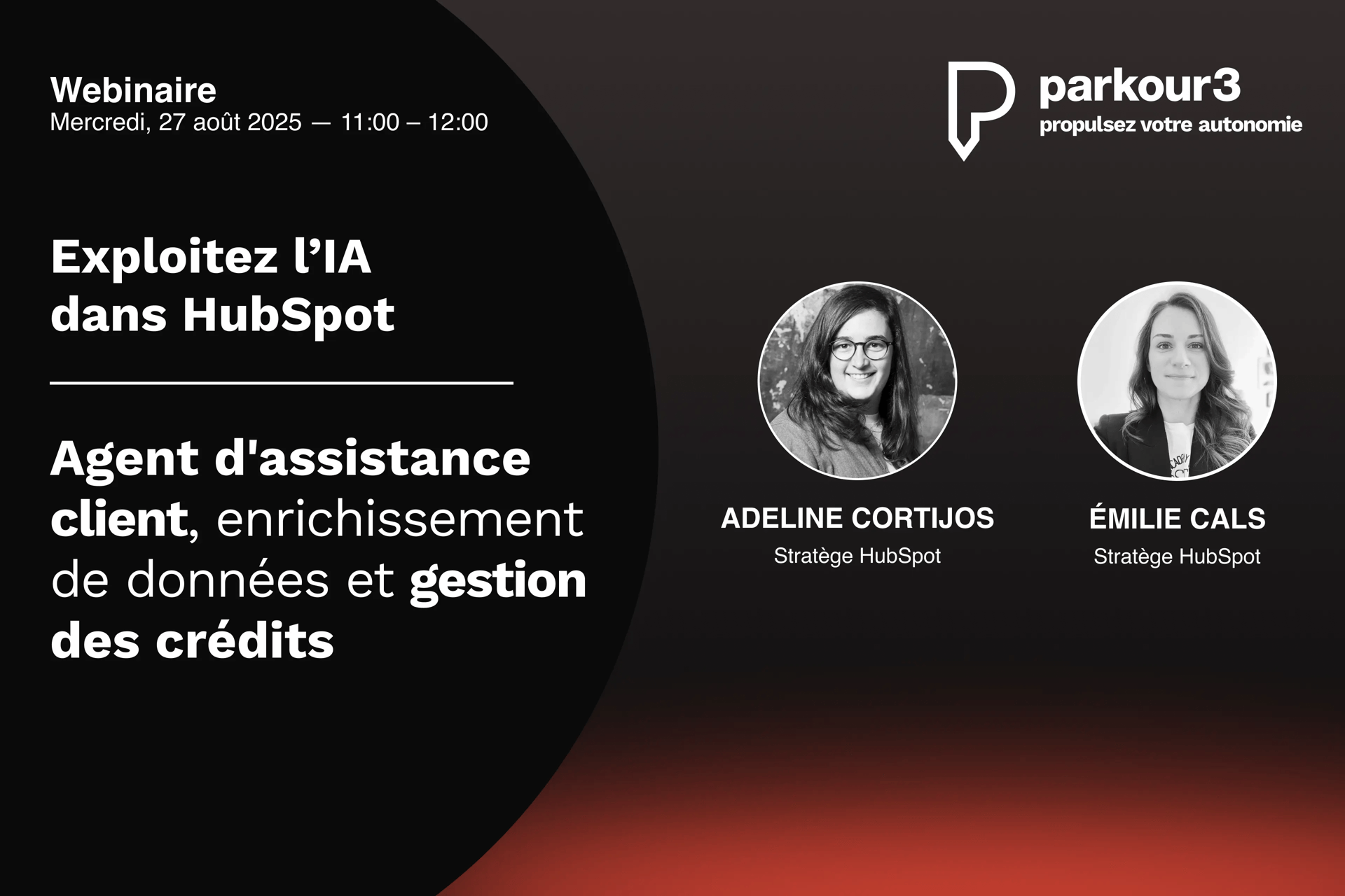 Événement webinaire: Exploitez l’IA  dans HubSpot. Agent d'assistance  client, enrichissement  de données et gestion  des crédits
