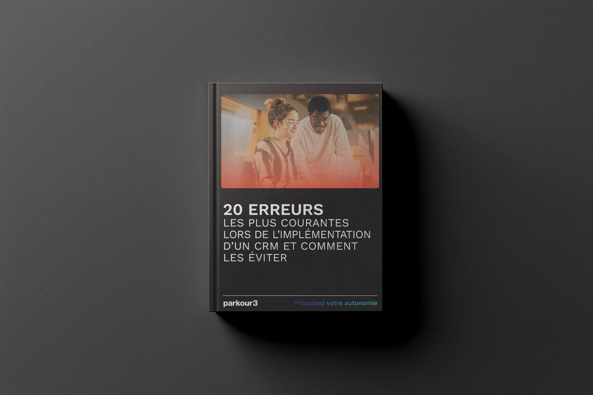 Couverture du guide: "20 erreurs les plus courantes lors de l'implémentation d'un CRM et comment les éviter"